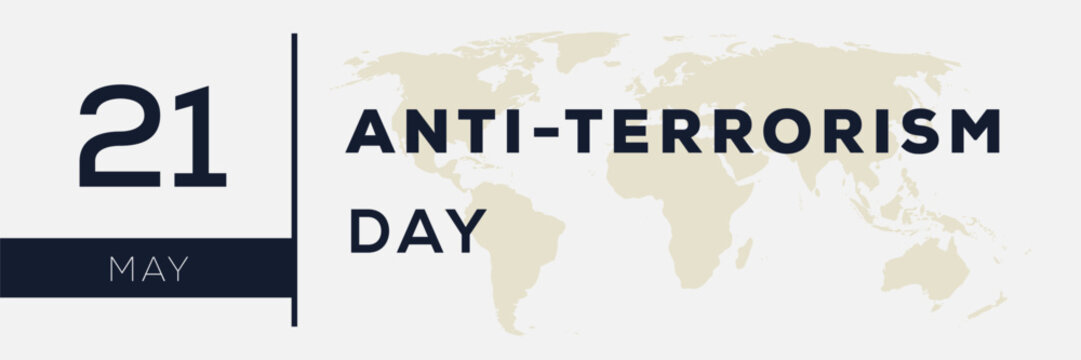 Anti-terrorism day, held on 21 May.