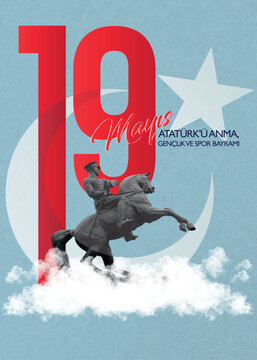 "19 Mayıs Atatürk'ü Anma, Gençlik ve Spor Bayramı", Turkish Translation: "19 May Commemoration of Atatürk, Youth and Sports Day".