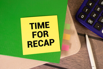 Text TIME FOR RECAP appearing behind torn brown paper. For your design, concept