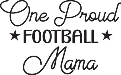 one proud football mama