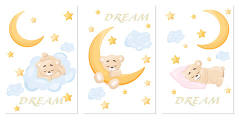 Poster set. Cute little teddy bear sleeping on the moon, pink pillow and air cloud, vector illustration, kids fashion, kids graphic for wallpapers and prints. Cartoon vector illustration.