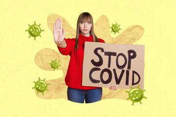 Creative artwork collage of young activist woman restriction caution hold carton placard stop covid...