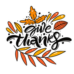 Give thanks holiday phrase lettering calligraphy