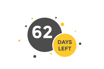 62 days Left countdown template. 62 day Countdown left banner label button eps 10