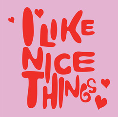 Naklejka na ściany i meble vector graphic design for t-shirt, cute slogan, love text