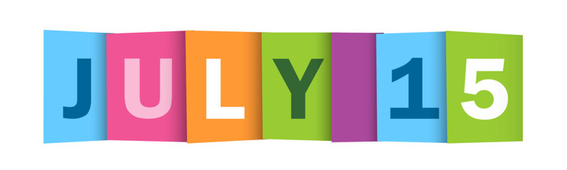 JULY 15 colorful vector typography banner