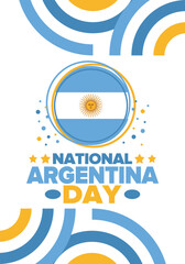 Argentina National Day. Happy holiday. Independence and freedom day. Celebrate annual. Argentina flag. Patriotic argentine design. Poster, card, banner, template, background. Vector illustration