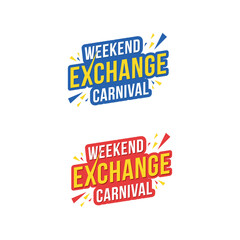 Weekend Exchange Carnival Logo Unit Label Design Vector Template 