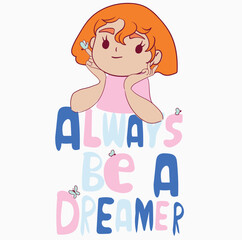child, anime girl illustration with slogan, vector graphic design for t-shirt, cute girl drawing