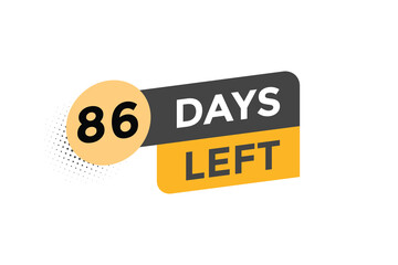 86 days Left countdown template. 86 day Countdown left banner label button eps 10