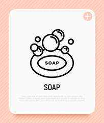 Soap with foam thin line icon. Hygiene symbol. Modern vector illustration for beauty shop.