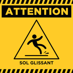 caution or danger wet floor in french attention sol glissant
