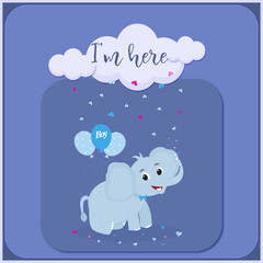 Fototapeta premium Card I'm here with blue elefant and hearts, balloons and clouds for boy birthday