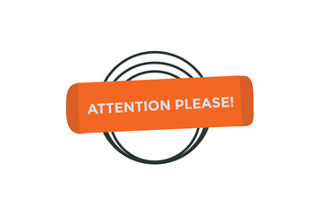 Fototapeta premium Attention please button web banner templates. Vector Illustration 