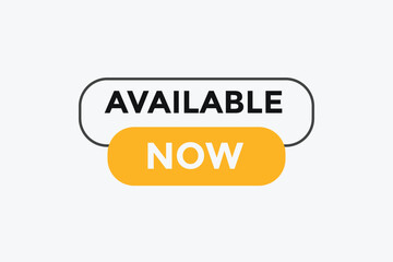 Available Now button web banner templates. Vector Illustration 
