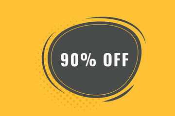 90% off discount Speech Bubble, Banner Label 90% discount 
