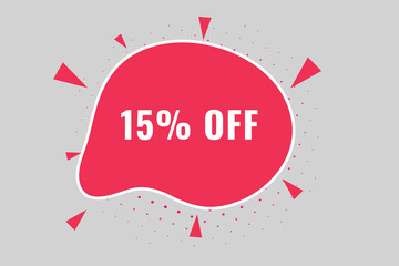 15% off discount Speech Bubble, Banner Label 15% discount 