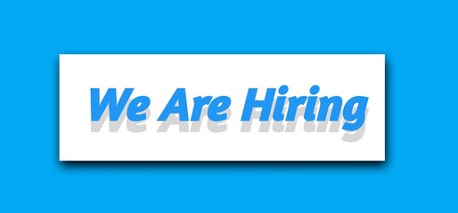 We are hiring announcement. Open job vacancies to join our team. Recruitment sign. Human resources and employment. Professional career.