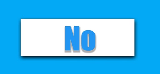 No sign showing negative answer or decision, disagreement, rejection, refusal or contradiction. Word no on cutout paper speech bubble on blue background.