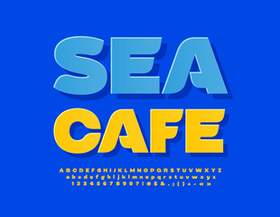 Vector bright poster Sea Cafe. Modern Yellow Sticker Font. Artistic Alphabet Letters and Numbers set
