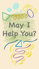 May I Help You Painting Scribble Doodle Elements Text Vertical