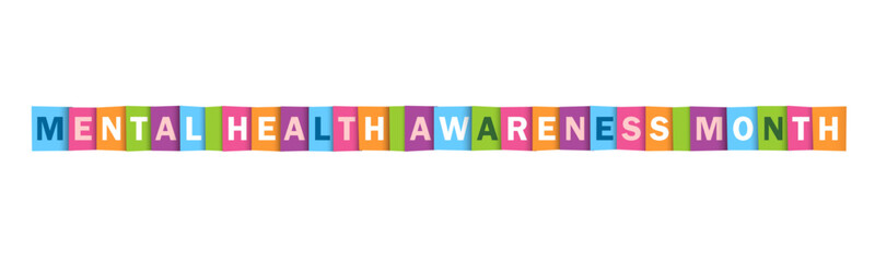 MENTAL HEALTH AWARENESS MONTH colorful vector typography banner