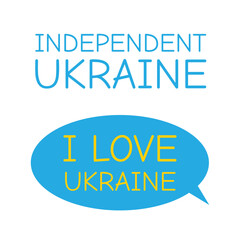 Text independent Ukraine, I love Ukraine. Ukrainian symbols.