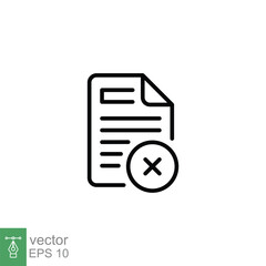 Cancel document icon. Simple outline style. Paper with cross, delete, close, error file concept. Thin line symbol. Vector symbol illustration isolated on white background. EPS 10.