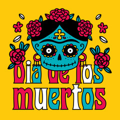 Dia de los muertos celebration greeting card with cute cartoon female calavera sugar skull , flowers hand drawn in traditional style. Text translation - Day of the Dead. Vector doodle illustration.