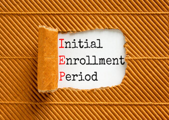 IEP symbol. Concept words IEP Initial enrollment period on beautiful white paper. Beautiful white...