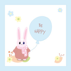 Cute hand drawn card with a bunny and a blue balloon with the inscription "Be happy". Postcard for children's birthday.