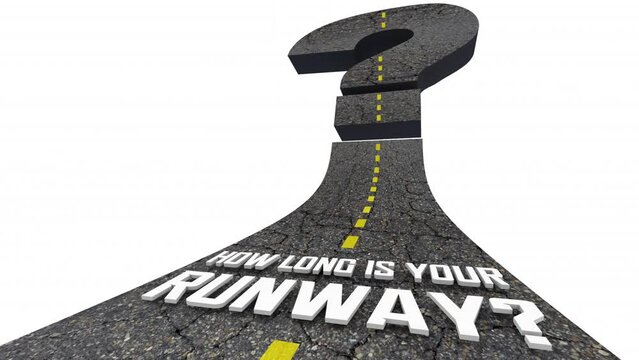 How Long is Your Runway Money Financing Last New Business 3d Animation