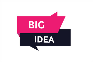 Big idea  button web banner templates. Vector Illustration 
