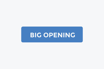Big opening button web banner templates. Vector Illustration 