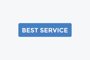 Fototapeta premium Best service button web banner templates. Vector Illustration 