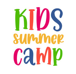 Kids summer camp. Colorfull illustration. Summer camp template poster, flyer, banner. Kids fun vector illustration. Hand drawn lettering typography text. Summer camp letters logo for print design.