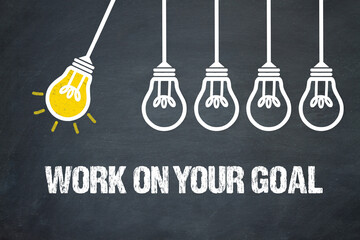 Fototapeta premium work on your goals 