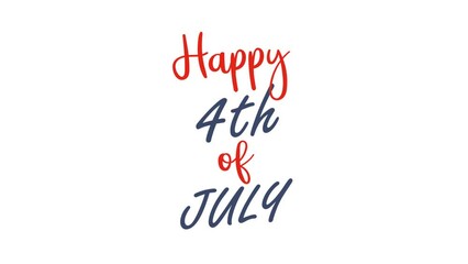 happy 4th of july handwritten animated text. 4k video greeting card. gift card.