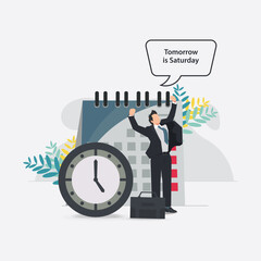 Businessman happy, tomorrow is saturday design vector illustration