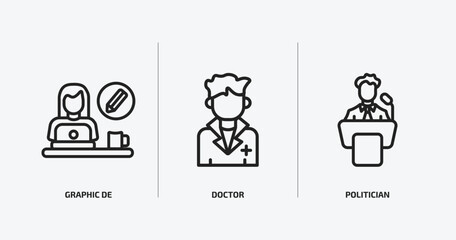 professions outline icons set. professions icons such as graphic de, doctor, politician vector. can be used web and mobile.