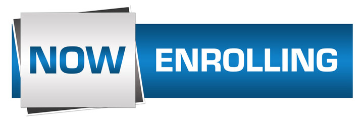 Now Enrolling Blue Grey Horizontal 