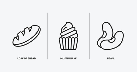 food outline icons set. food icons such as loaf of bread, muffin bake, bean vector. can be used web and mobile.