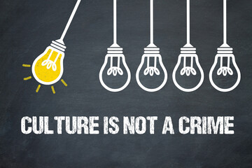 Fototapeta premium Culture is not a Crime 