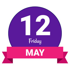 12 May, Friday. Date template. Useful design for calendar or event promotion. Vector illustration EPS 10 File. Isolated on white background.
