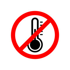 No Thermometer icon. Illustration style is a flat iconic symbol inside red crossed circle on a white background..eps