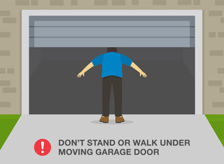 Garage door safety tips and rules. Do not stand or walk under moving garage door. Garage door injures male character during closing. Flat vector illustration template.