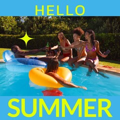 Composite of hello summer text and multiracial friends toasting drinks in swimming pool
