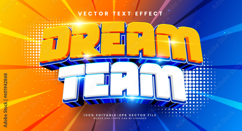 Poster dream team 3d editable vector text style effect. vector text effect with luxury concept.