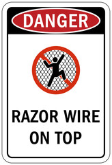 Barbed and razor wire warning sign and labels razor wire on top