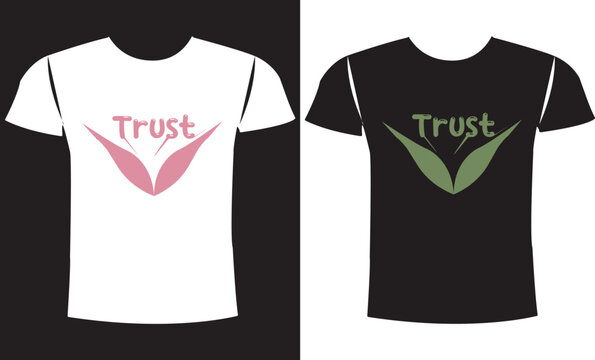Trust vectors for typography tshirt
